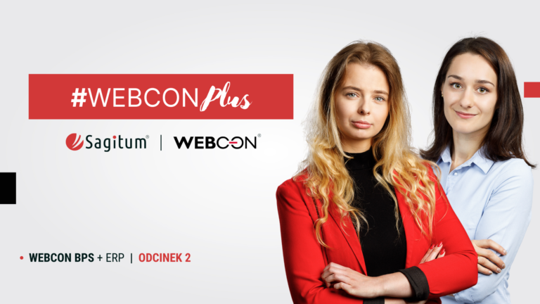#WEBCONPlus – Co daje integracja platformy Webcon BPS z systemem ERP?