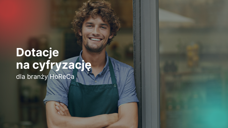 Wsparcie dla branży HoReCa – rusza drugi nabór dotacji!