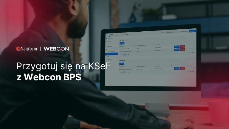 KSeF Connector w WEBCON BPS: rewolucja w elektronicznym zarządzaniu fakturami