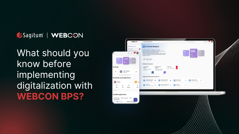 Digitizing a company with WEBCON BPS: what you need to know before implementation?