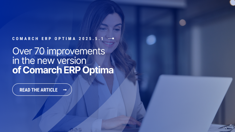 The new version of Comarch ERP Optima – over 70 improvements for business and accounting
