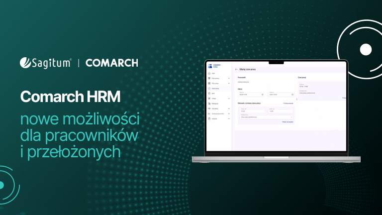 Nowości w Comarch HRM – większa kontrola nad czasem pracy i elastyczna komunikacja w firmie